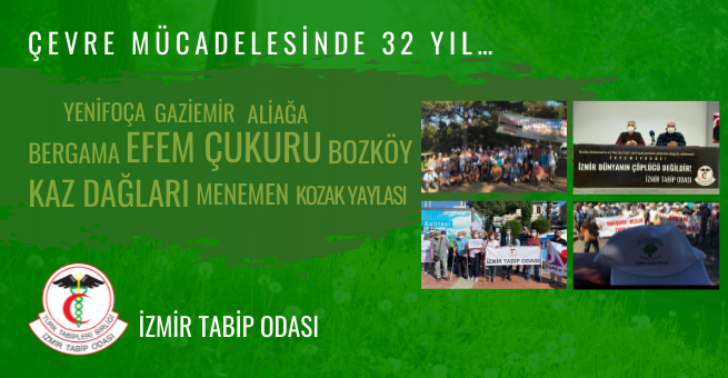 Çevre Mücadelesinde 32 Yıl…